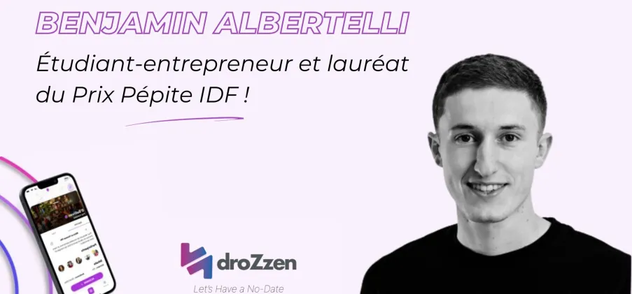 Benjamin Albertelli, étudiant-entrepreneur et lauréat du Prix Pépite IDF