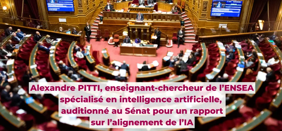 L’expertise de l’ENSEA trouve écho dans les réflexions nationales sur l’alignement de l’intelligence artificielle !